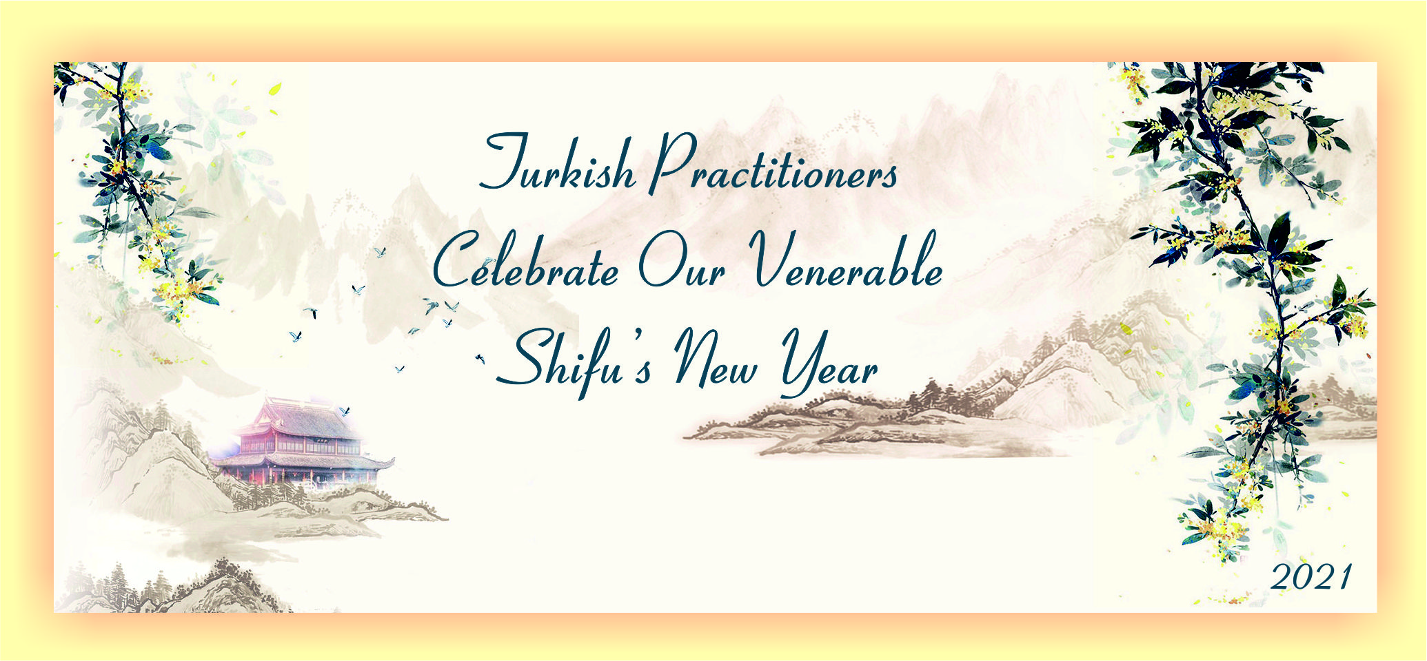 Image for article Türkiye'deki Uygulayıcılar Saygıdeğer Shifu'nun 2021 Yeni Yılını Kutluyor!