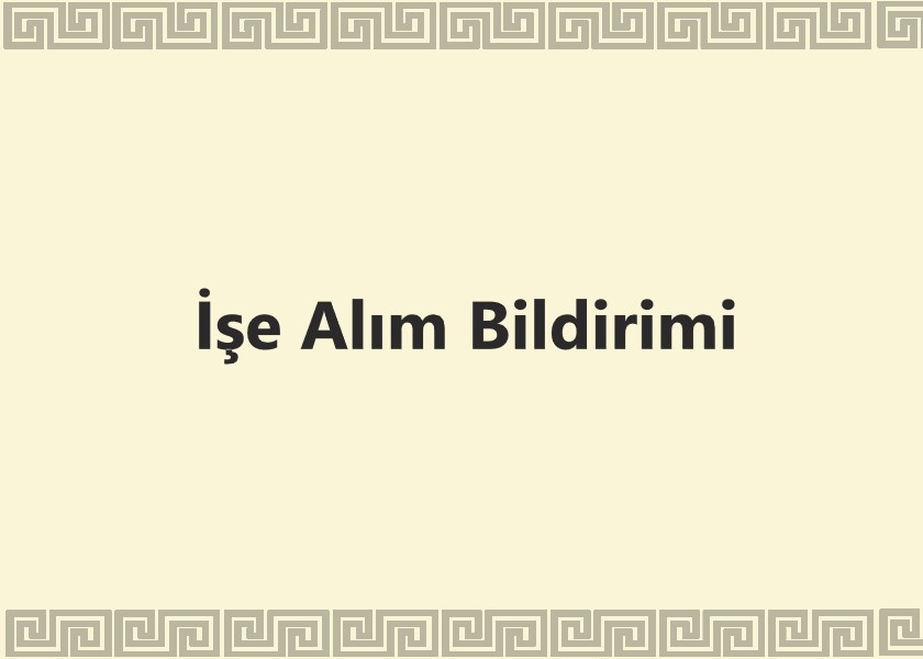 Image for article İşe Alım Bildirimi